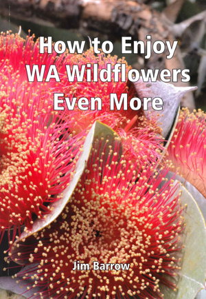 Cover art for How to Enjoy WA Wildflowers Even More