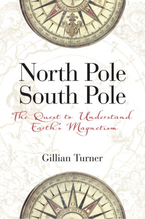 Cover art for North Pole South Pole The Quest to Understand Earth's Magnetism