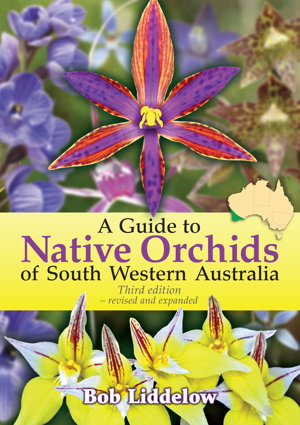 Cover art for Guide to Native Orchids of South Western Australia, Revised and Expanded