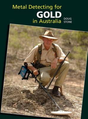 Cover art for Metal Detecting For Gold in Australia