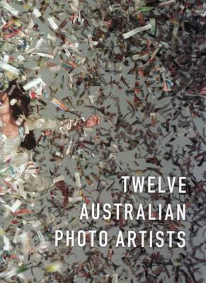 Cover art for Twelve Australian Photo Artists
