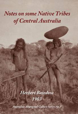 Cover art for Notes on Some Native Tribes of Central Australia
