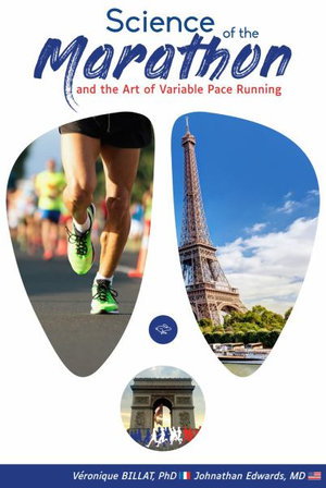 Cover art for The Science of the Marathon and Art of Variable Pace Running