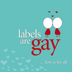 Cover art for Labels are Gay