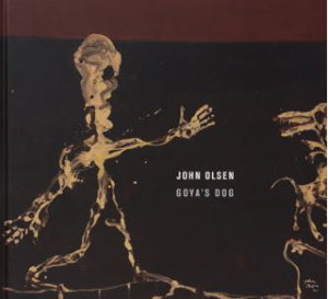 Cover art for John Olsen: Goya's Dog