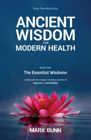 Cover art for Ancient Wisdom for Modern Health