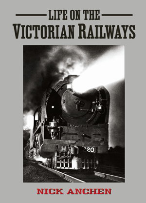 Cover art for Life on the Victorian Railways