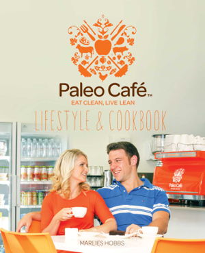 Cover art for Paleo Cafe Lifestyle and Cookbook