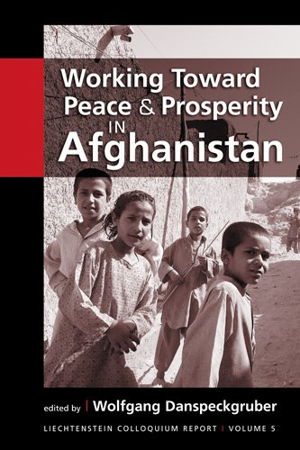 Cover art for Working Toward Peace and Prosperity in Afghanistan