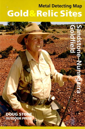 Cover art for Gold and Relic Sites Metal Detecting Map Sandstone - Nunngarra Goldfield