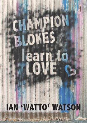 Cover art for Champion Blokes Learn to Love