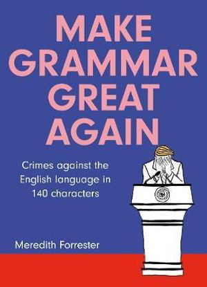 Cover art for Make Grammar Great Again