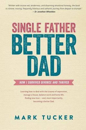 Cover art for Single Father, Better Dad
