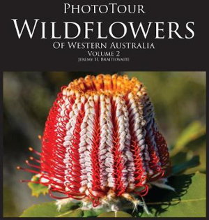 Cover art for Phototour Wildflowers of Western Australia Vol 2 A