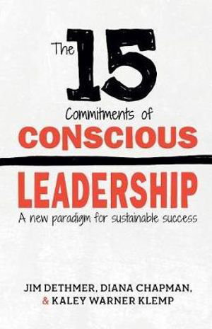 Cover art for The 15 Commitments of Conscious Leadership