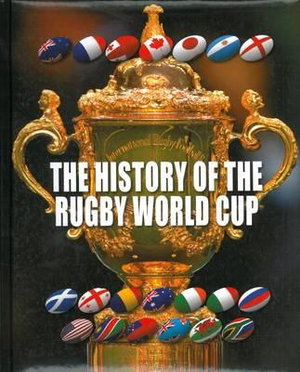Cover art for The History of the Rugby World Cup 1987-2015