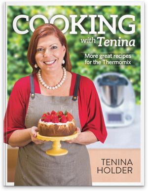 Cover art for Cooking with Tenina: More Great Recipes for the Thermomix