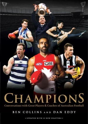 Cover art for Champions Conversations with Great Players and Coaches of Australian Football