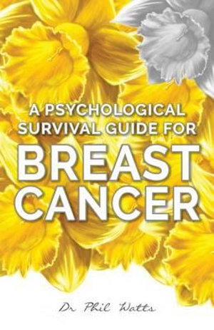 Cover art for A Psychological Survival Guide for Breast Cancer