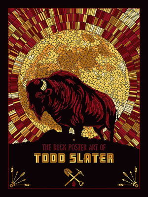 Cover art for The Rock Poster Art of Todd Slater