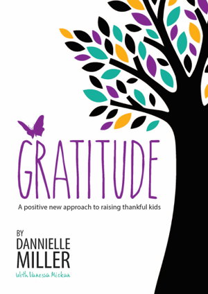 Cover art for Gratitude A Positive New Approach to Raising Thankful Kids