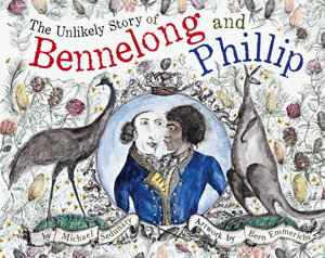 Cover art for Unlikely Story of Bennelong and Phillip
