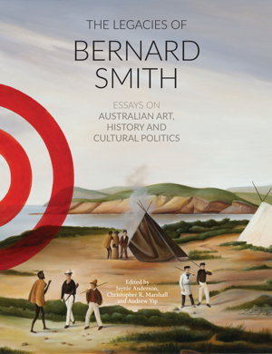 Cover art for The Legacies Of Bernard Smith
