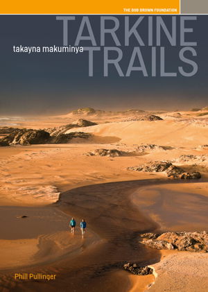 Cover art for Tarkine Trails / Takayna Makuminya
