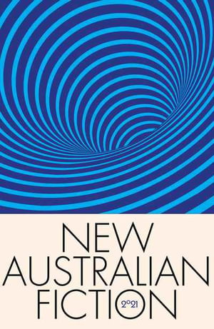 Cover art for New Australian Fiction 2021