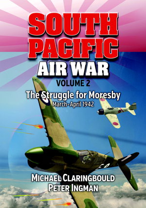 Cover art for South Pacific Air War Volume 2