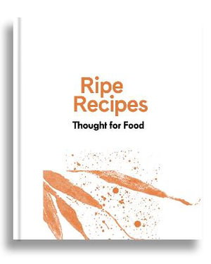 Cover art for Ripe Recipes - Thought For Food
