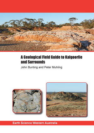 Cover art for Geological Field Guide to Kalgoorlie and Surrounds
