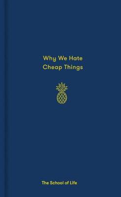Cover art for Why We Hate Cheap Things