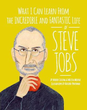 Cover art for What I can learn from the incredible and fantastic life of Steve Jobs