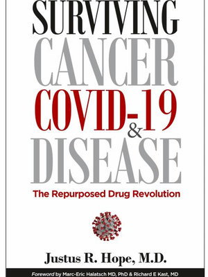 Cover art for Surviving Cancer COVID-19 and Disease The Repurposed Drug Revolution