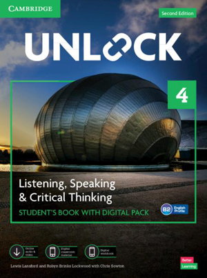 Cover art for Unlock Level 4 Listening, Speaking and Critical Thinking Student's Book with Digital Pack
