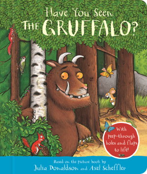 Cover art for Have You Seen the Gruffalo?
