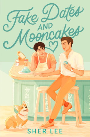 Cover art for Fake Dates and Mooncakes