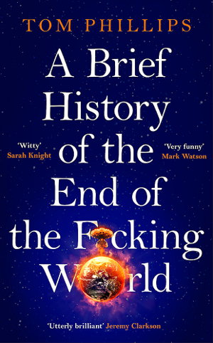 Cover art for Brief History of the End of the Fucking World