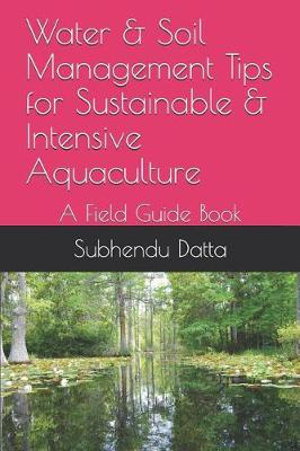 Cover art for Water & Soil Management Tips for Sustainable & Intensive Aquaculture