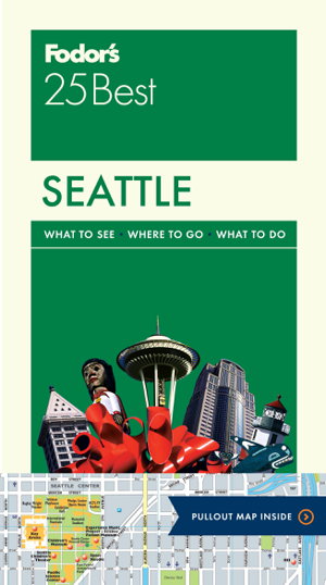 Cover art for Fodor's Seattle 25 Best