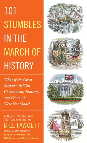 Cover art for 101 Stumbles In The March Of History