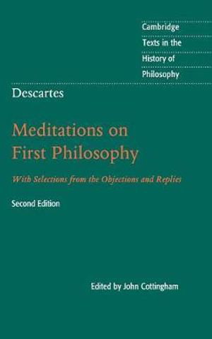 Cover art for Descartes Meditations on First Philosophy With Selections from the Objections and Replies