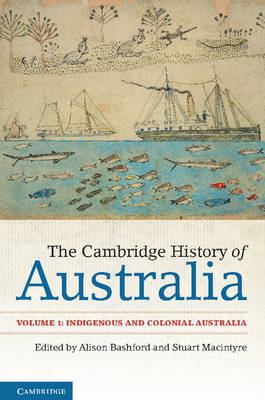 Cover art for The Cambridge History of Australia: Volume 1, Indigenous and Colonial Australia