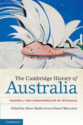 Cover art for The The Cambridge History of Australia: Volume 2, the Commonwealth of Australia