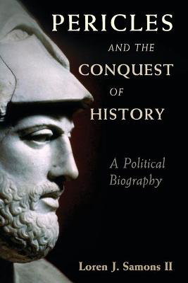 Cover art for Pericles and the Conquest of History