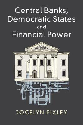 Cover art for Central Banks, Democratic States and Financial Power