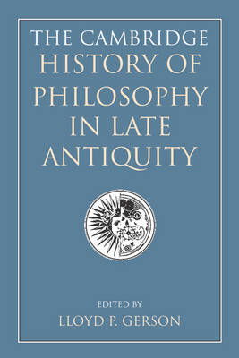 Cover art for Cambridge History of Philosophy in Late Antiquity 2 Volume Paperback Set