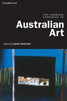 Cover art for The Cambridge Companion to Australian Art