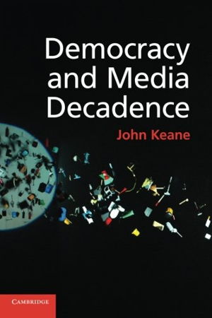 Cover art for Democracy and Media Decadence